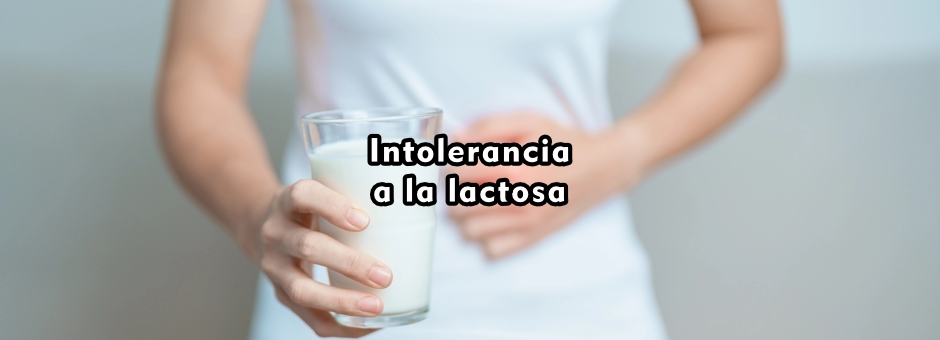 Intolerancia a la lactosa