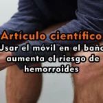 Usar el móvil en el baño aumenta el riesgo de hemorroides