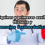 Botiquines y primeros auxilios: historia y consejos farmacéuticos