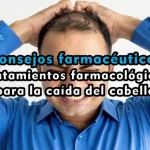 Tratamientos farmacológicos para la caída del cabello
